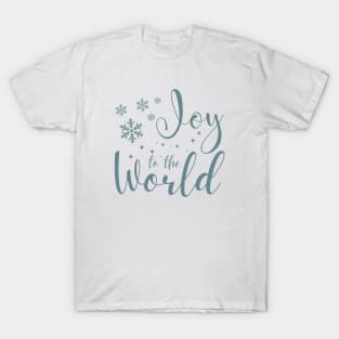 joy to the world - christmas T-Shirt